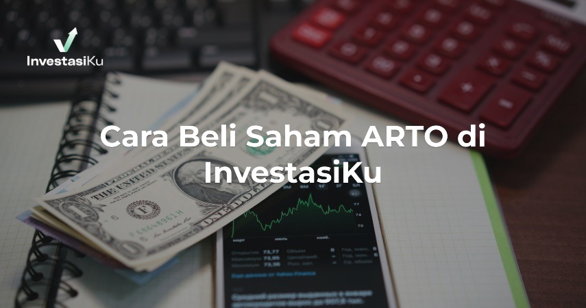 cara beli saham ARTO di InvestasiKu